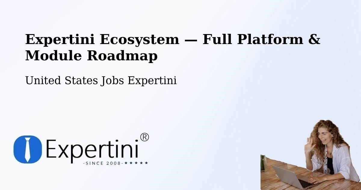 Expertini Ecosystem — Full Platform & Module Roadmap – Seguin